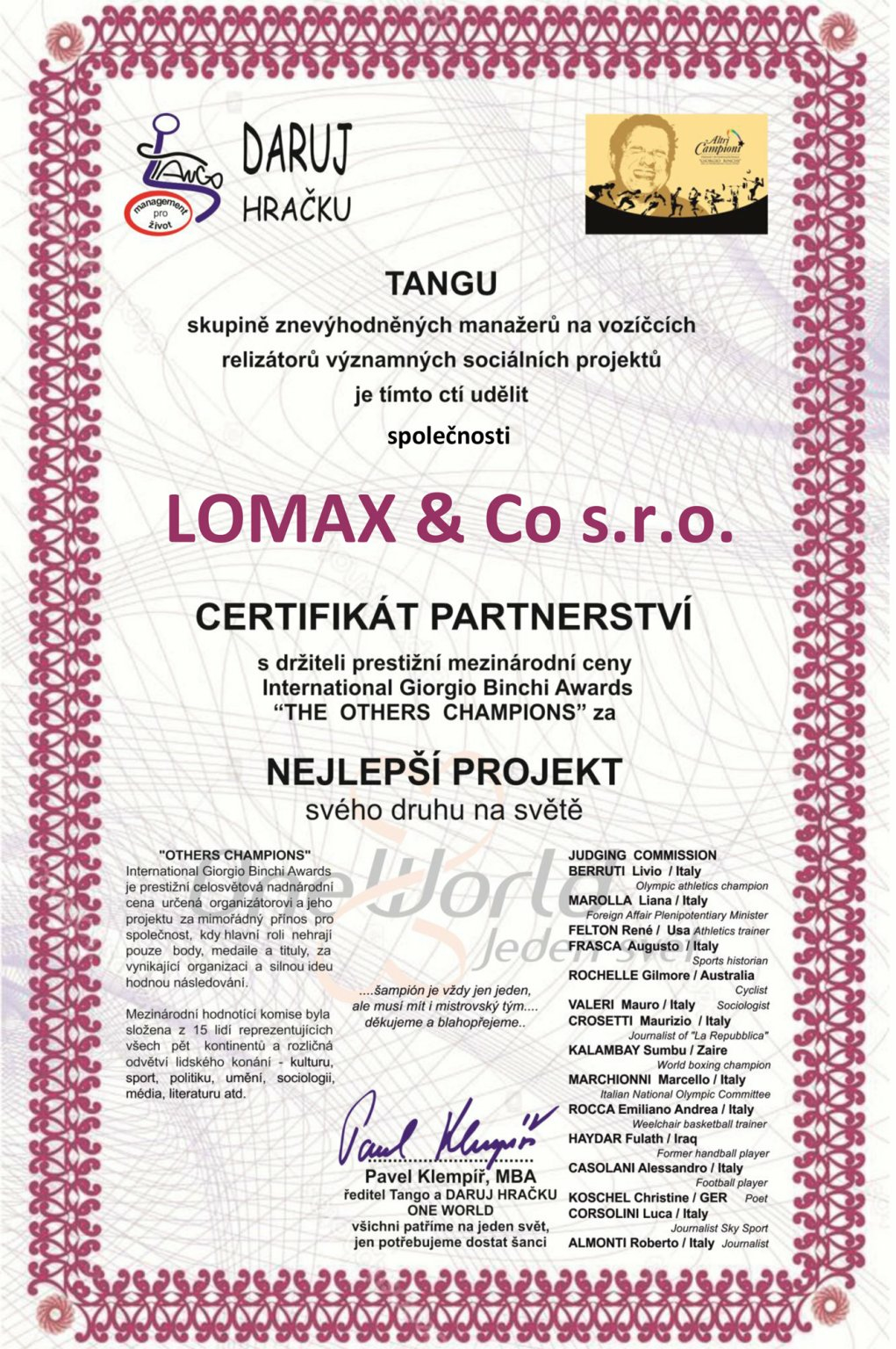 LOMAX podporuje Tanga - manažery na vozíčcích.
