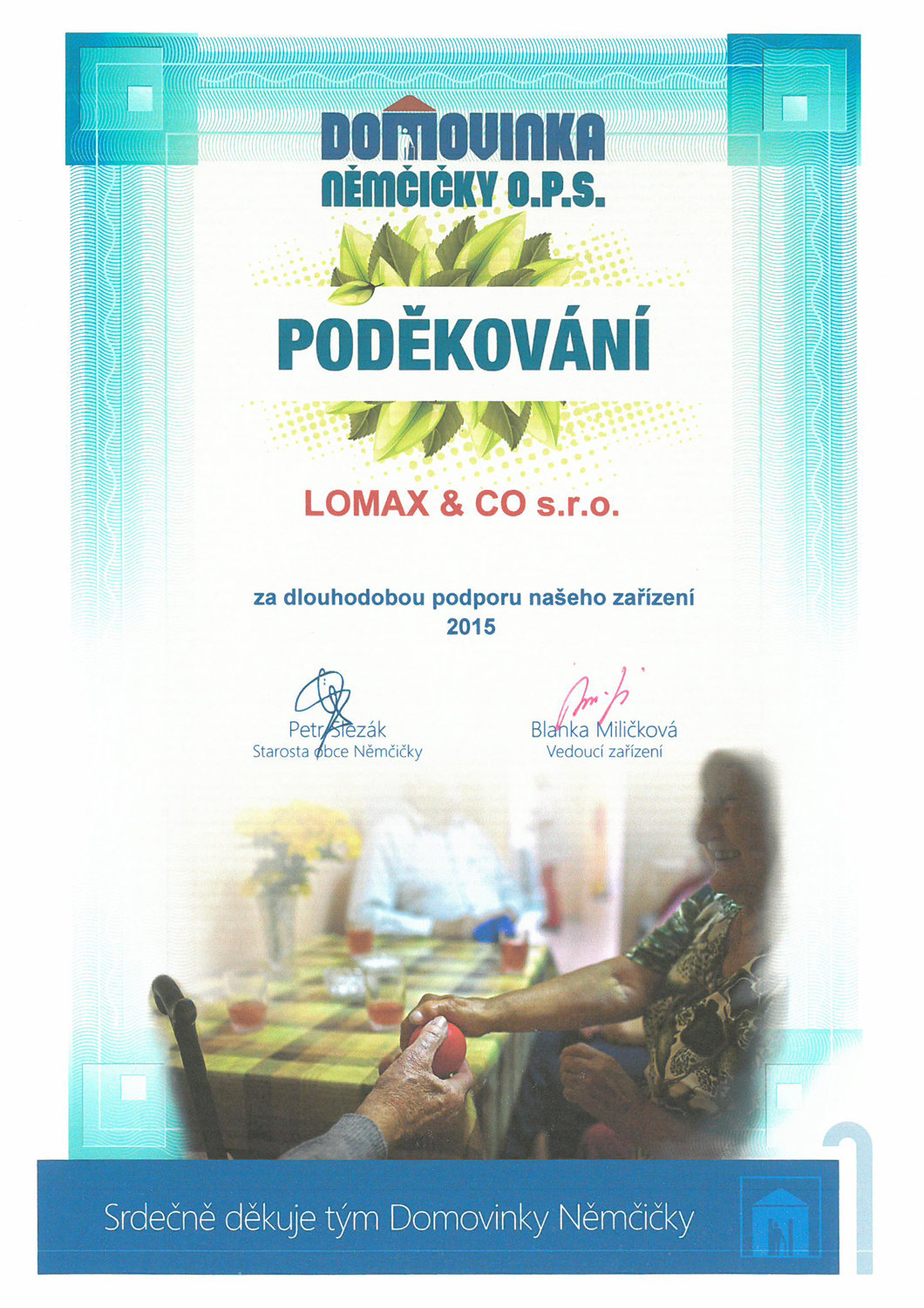 Domovinka Němčičky - LOMAX pomáhá